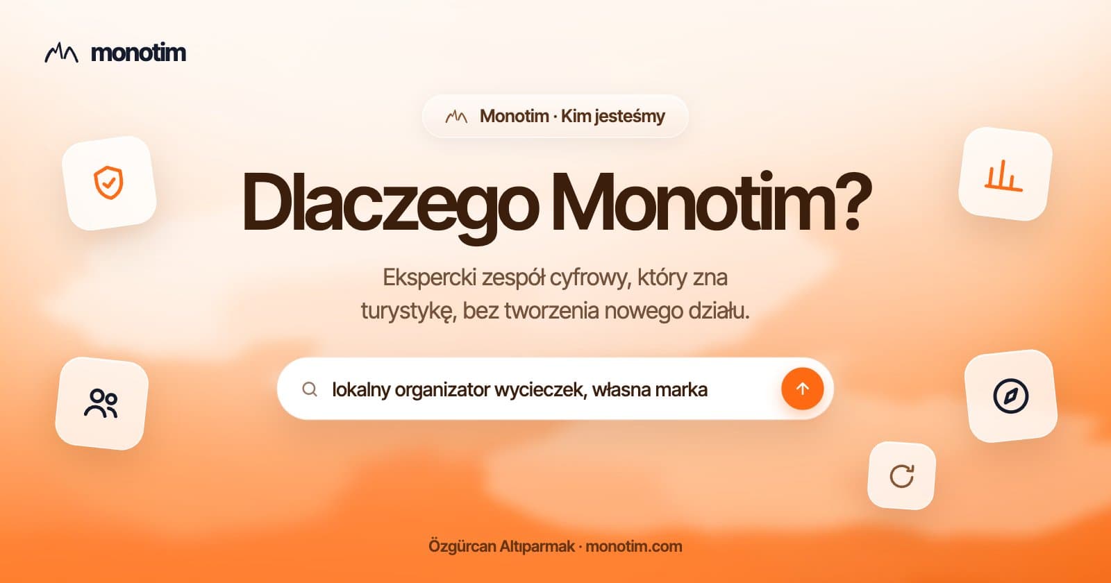 Dlaczego Monotim? Ekspercki zespół cyfrowy dla organizatorów wycieczek i atrakcji