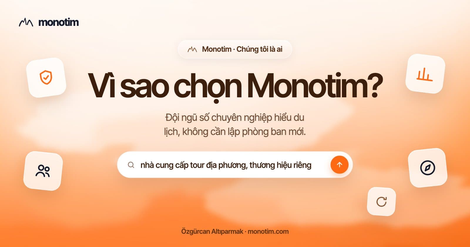 Vì sao chọn Monotim? Đội ngũ số chuyên nghiệp cho nhà cung cấp tour và trải nghiệm